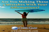 Are You Making These 3 Mistakes With Your Affirmations?