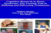 William Mobley: Cognition Research in Down Syndrome: The Turning Tide in Defining and Delivering Treatments