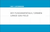 Day 1 Pm - Technical Evidence & Ormen Lange