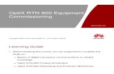 OptiX RTN 600 Equipment Commissioning