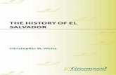 Christopher M. White - The History of El Salvador