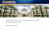 0106 Canadian Blood Services - Implementation of SAP CRM Campaign Management