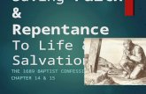Faith & Repentance - 1689 Chapter 14 & 15 - 05122013 - Part 1 of 2