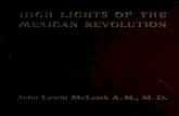 Highlights of the Mexican Revolution j Lewin Mccleish