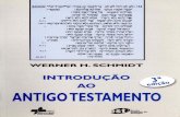 Introducao Ao Antigo Testamento Werner h. Schimidt