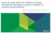 Vmware Vcenter Operations Manager 5 Quickstart Series Part 2 Custom User Interface 462082 061812