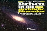 D. Scott Rogo - Reisen in die unsterbliche Dimension - Ein 8 Schritte-Führer für Astralreisen