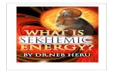 WHAT IS SEKHEMIC ENERGY? BY DR NEB HERU - (FULL NUN TABLET - BOOK)