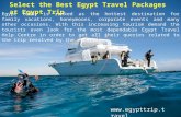 Select the Best Egypt Travel Packages at Egypt Trip