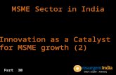 MSME Sector in India - Innovation as a Catalyst for MSME growth (2) - Part - 30