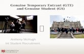 Genuine Temporary Entrant (GTE) and Genuine Student (GS)