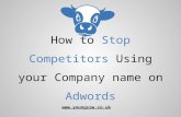 How to stop competitors using your company name on AdWords..!
