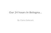 Our 24 hours in bologna
