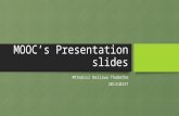 Mooc’s presentation slides