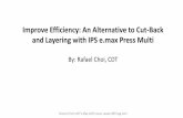 Improve efficiency with IPS e.max Press Multi