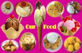 Our   food