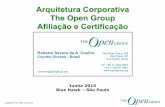 Benefícios das Certificações profissionais em Arquitetura Corporativa Roberto Severo- Country Director -The Open Group - Brasil