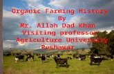 5.organic farming history by mr.allah dad khan