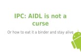 IPC: AIDL is not a curse