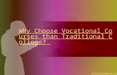 Why choose vocational courses than traditional college