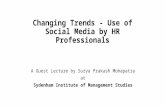 Changing Trends- Use of of Social Media by HR Professionals