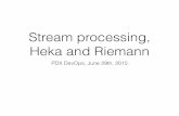 PDX DevOps- Stream processing, Heka and Riemann