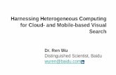 "Harnessing Heterogeneous Computing for Cloud- and Mobile-Based Visual Search," A Presentation From Baidu