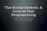The Buddy System: A Look at Pair Programming