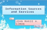 INFORMATION SOURCES AND SERVICES