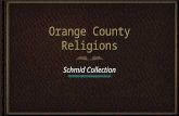 Orange County Business History, Part 10, Religion