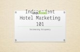 Independent Hotel Marketing 101: Increase Occupancy