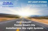 Photogallery - Sky Light Systems - Installation in Trento