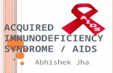 Acquired immunodeficiency syndrome