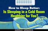 How to Sleep Better: Is Sleeping in a Cold Room Healthier for You?
