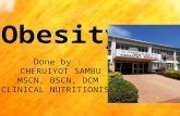 Obesity as presented by cheruiyot sambu clinical nutritionist at kapkatet county hospital in kericho county.