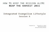 HOW TO KEEP THE MISSION ALIVE: REAPING GOD'S HARVEST06