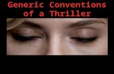 Generic Convention of a Thriller