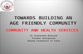 Towards Building an age Friendly Community