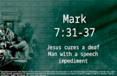 23rd Sunday - Gospel - Mark 7:31–37 -