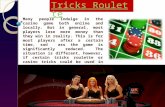 Roulette Tricks