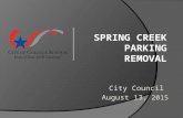 Spring Creek Parking Removal