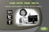 Lead With Your Voice: Career Development Using Social Media