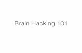 Brain Hacking 101