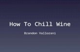 Brandon Vallorani On How To Chill Wine In A Pinch