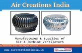 Turbine Ventilators by Air Creations India New Delhi