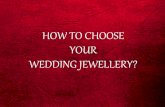Tips to choose your Wedding Jewellery