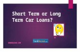 Short Term or Long Term Car Loans
