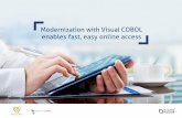 Modernization with Visual COBOL enables fast, easy online access