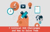7 Critical B2B Challenges and How to Solve Them