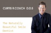 The Naturally Beautiful Smile Dentist